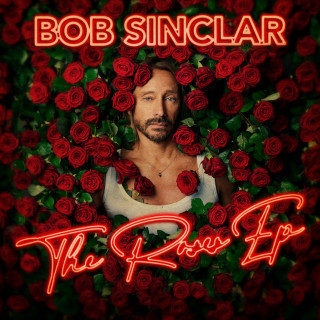 Bob Sinclar - The Roses EP cover