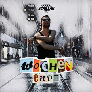 Schillah - Wochenende album cover