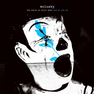mclusky - the world is still here and so are we album cover