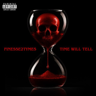 Finesse2Tymes - Time Will Tell EP cover