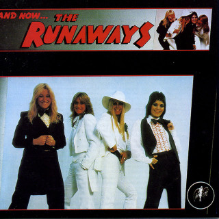 The Runaways - And Now The Runaways album cover