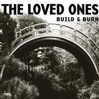 The Loved Ones - Build & Burn album cover