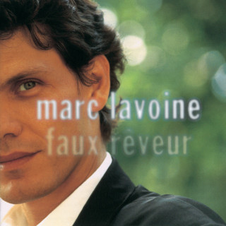 Marc Lavoine - Faux Rêveur album cover