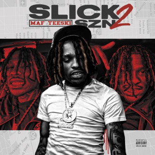 MAF Teeski - Slick SZN 2 album cover