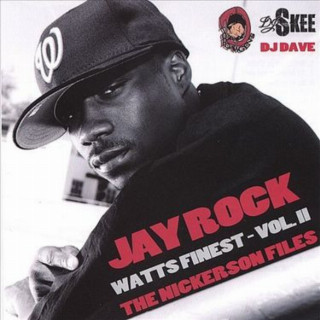 Jay Rock - Watts Finest Vol. II: The Nickerson Files mixtape cover