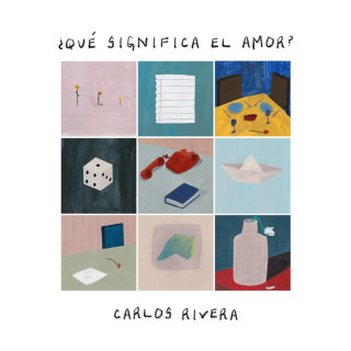 Carlos Rivera - ¿Qué Significa El Amor? album cover