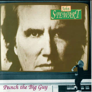John Stewart - Punch The Big Guy album cover