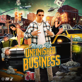 Money Boy - Unfinished Business mixtape cover
