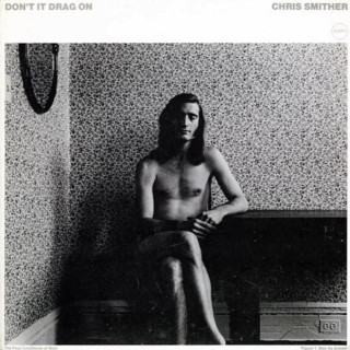 Chris Smither - Don't It Drag On album cover