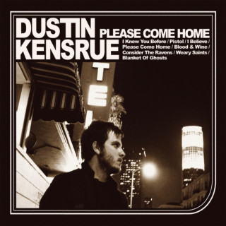 Dustin Kensrue - Please Come Home album cover