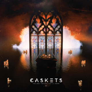 Caskets - The Only Heaven You'll Know album cover