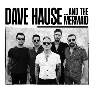 Dave Hause - ...and The Mermaid album cover