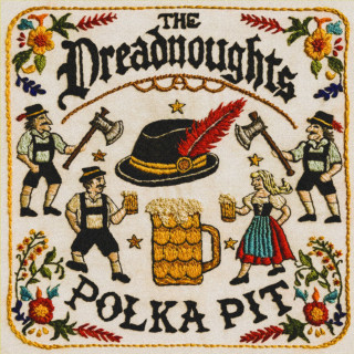 The Dreadnoughts - Polka Pit album cover