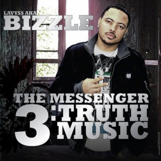 Bizzle - The Messenger 3: Truth Music mixtape cover