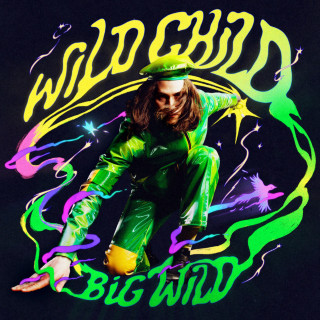 Big Wild - Wild Child album cover