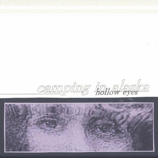 Camping In Alaska - Hollow Eyes EP cover