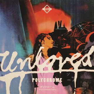 Unloved - Polychrome album cover