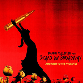 Daron Malakian and Scars On Broadway - Addicted To The Violence album cover