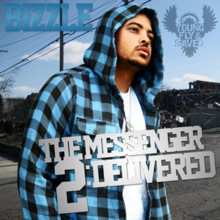 Bizzle - The Messenger 2: Delivered mixtape cover