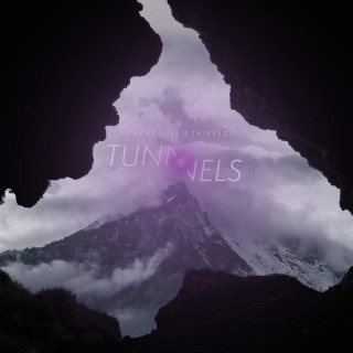 The People's Thieves - Tunnels album cover