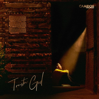 Camidoh - Trustn God EP cover