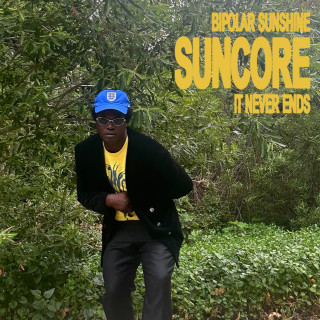 Bipolar Sunshine - Suncore: It Never Ends EP cover