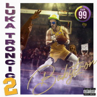 BabyTron - Luka Troncic 2 album cover