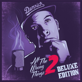 Demrick - All The Wrong Things 2 mixtape cover