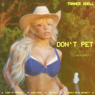 Tanner Adell - Don't Pet (sampler) EP cover