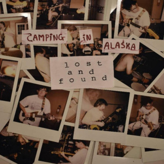 Camping In Alaska - Lost & Found EP cover
