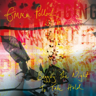 Emma Pollock - Begging The Night To Take Hold album cover