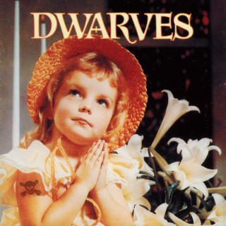 Dwarves - Thank Heaven For Little Girls album cover