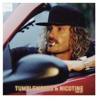 Eddie And The Getaway - Tumbleweeds & Nicotine EP cover