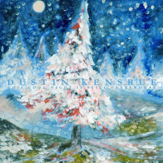 Dustin Kensrue - This Good Night Is Still Everywhere album cover