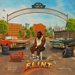 Rio Da Yung OG - F.L.I.N.T. (Feeling Like I'm Not Through) album cover