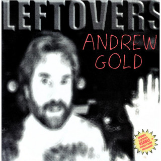 Andrew Gold - Leftovers compilation cover