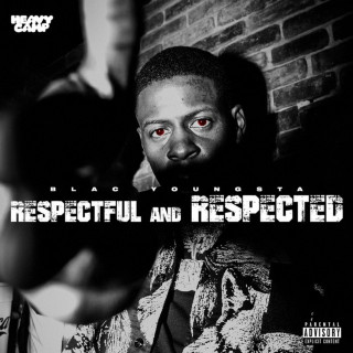 Blac Youngsta - Respectful And Respected mixtape cover