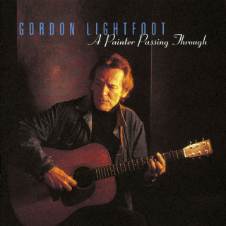 Gordon Lightfoot - A Painter Passing Through album cover