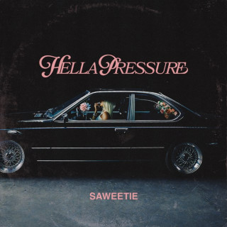 Saweetie - HELLA PRESSURE EP cover