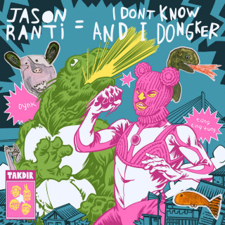 Jason Ranti - I Don't Know And I Dongker album cover