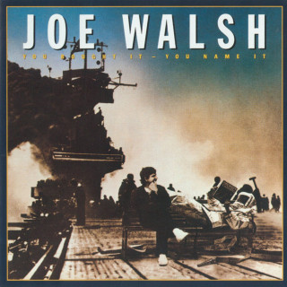 Joe Walsh - You Bought It - You Name It album cover