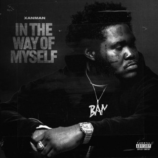 Xanman - In The Way Of Myself album cover