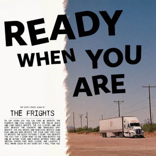 The Frights - Ready When You Are album cover