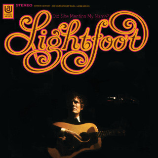 Gordon Lightfoot - Did She Mention My Name album cover