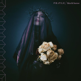 Frayle - Skin & Sorrow album cover