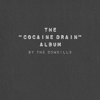 The Cowsills - The "Cocaine Drain" Album album cover