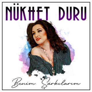 Nükhet Duru - Benim Şarkılarım album cover