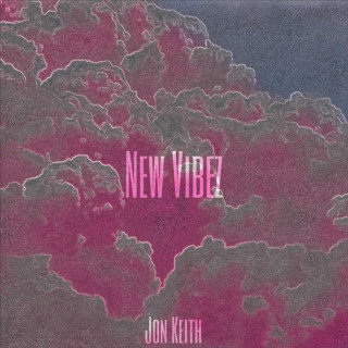 Jon Keith - New Vibez EP cover