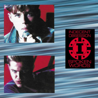 Indecent Obsession - Spoken Words album cover