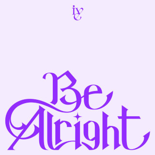 IVE - Be Alright EP cover